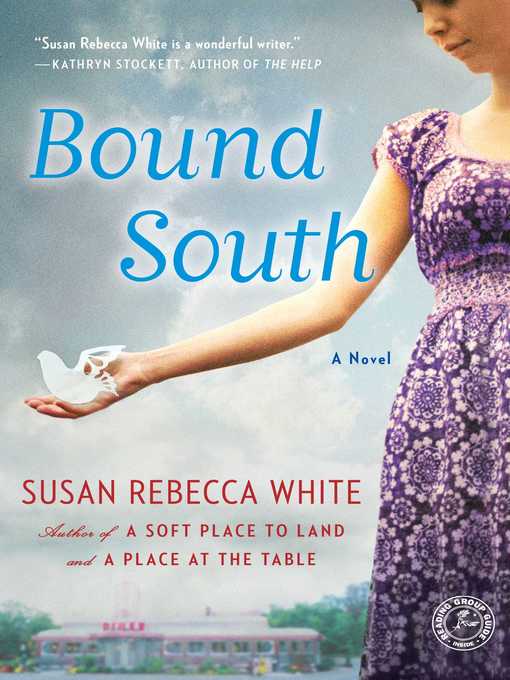 Title details for Bound South by Susan Rebecca White - Wait list